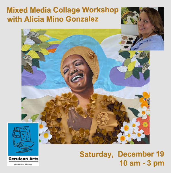 Mixed Media Collage Workshop with Alicia Mino Gonzalez