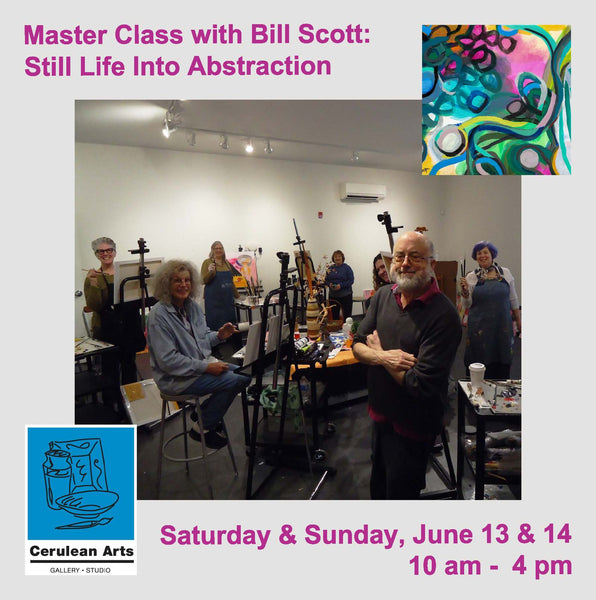 Master Class with Bill Scott: Still Life Into Abstraction