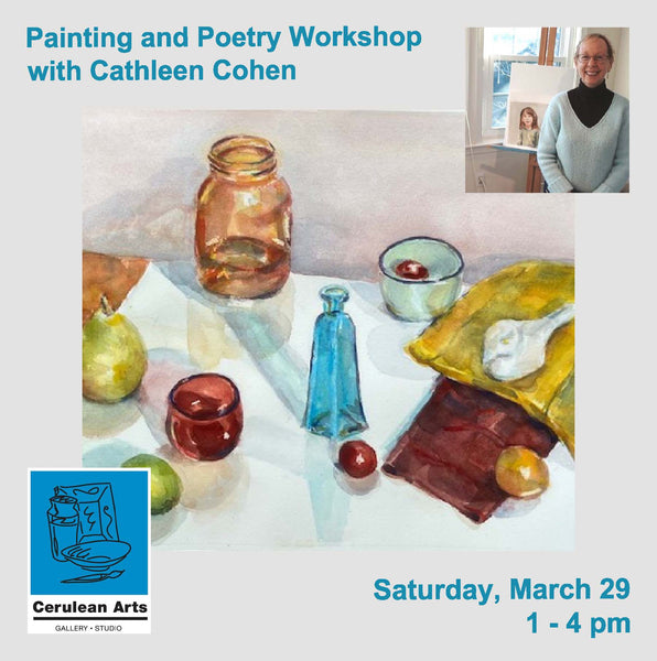 Painting and Poetry Workshop with Cathleen Cohen