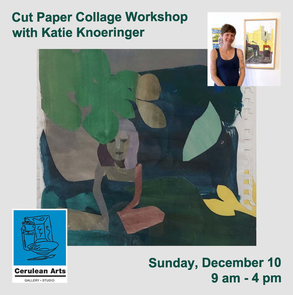 Cut Paper Collage Workshop with Katie Knoeringer