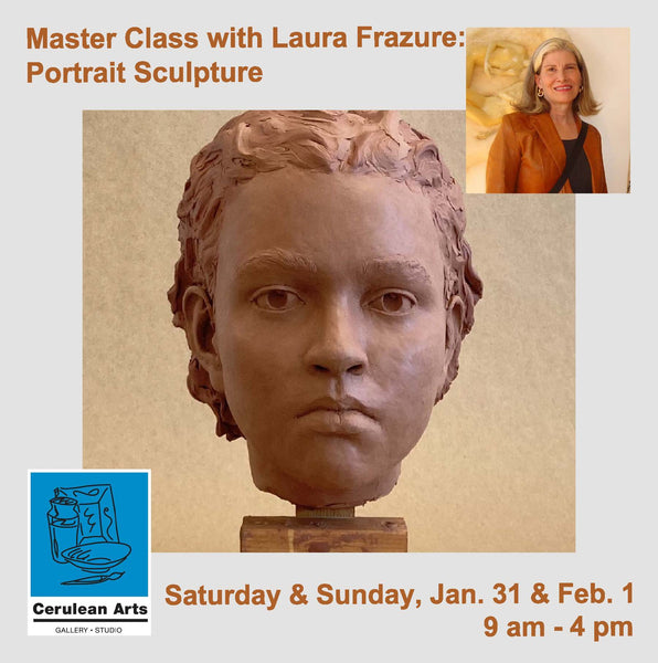 Master Class with Laura Frazure: Portrait Sculpture