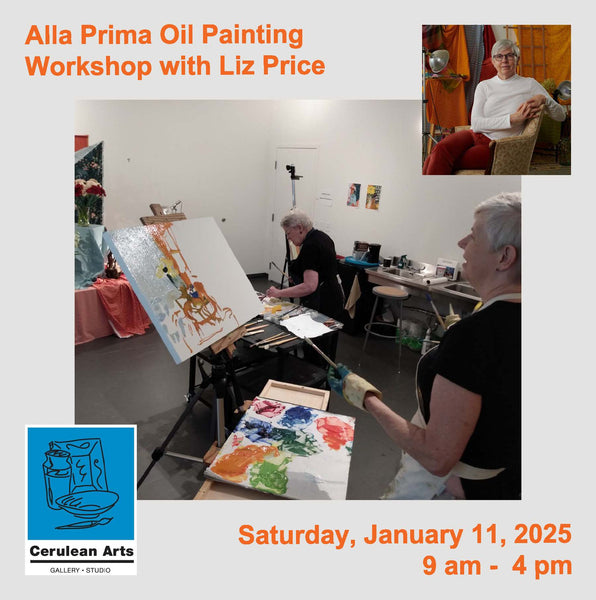 Alla Prima Oil Painting Workshop with Liz Price