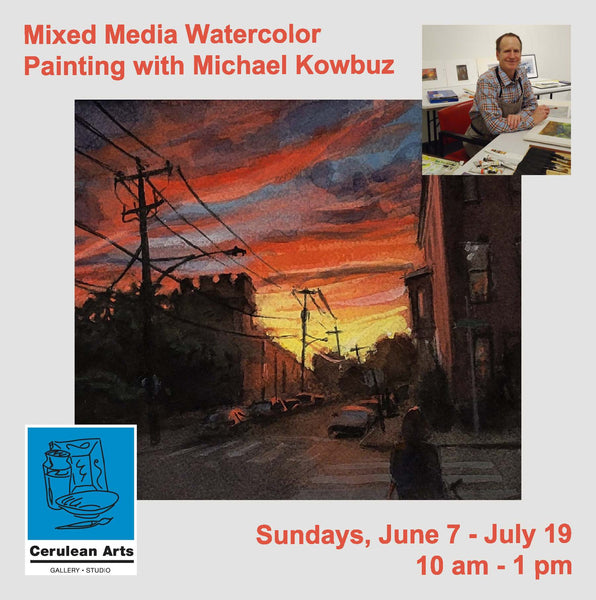 Mixed Media Watercolor Painting with Michael Kowbuz