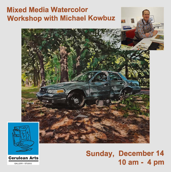 Mixed Media Watercolor Workshop with Michael Kowbuz