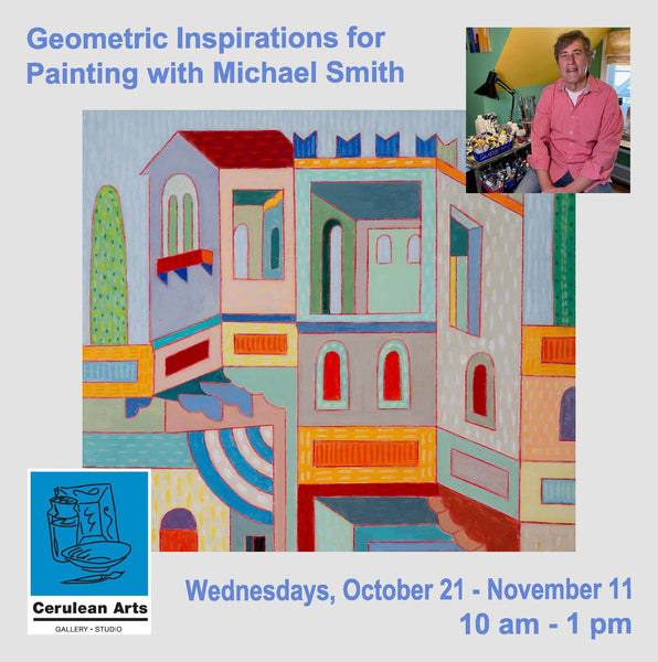 Geometric Inspirations for Painting with Michael Smith
