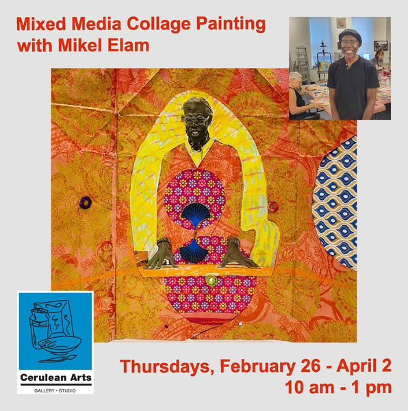 Mixed Media Collage Painting with Mikel Elam