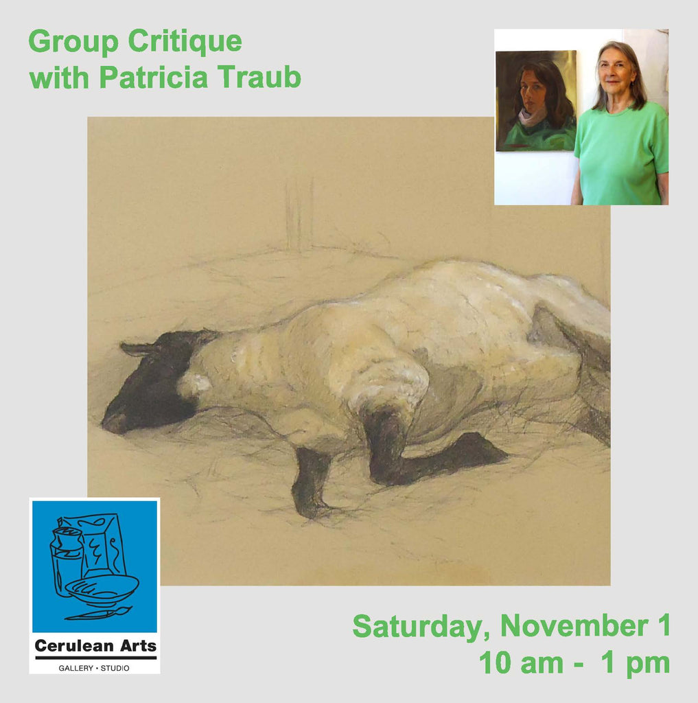 Group Critique with Patricia Traub – Cerulean Arts