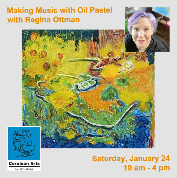 Making Music with Oil Pastel Workshop with Regina Ottman