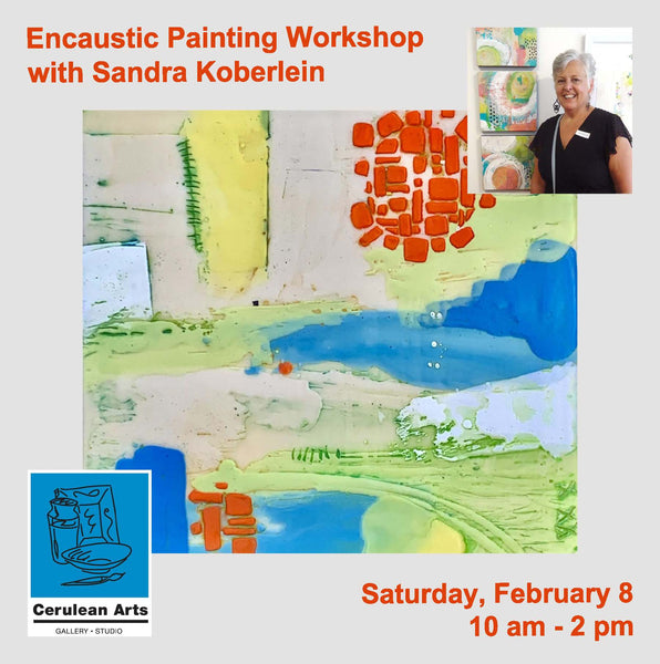 Encaustic Painting Workshop with Sandra Koberlein