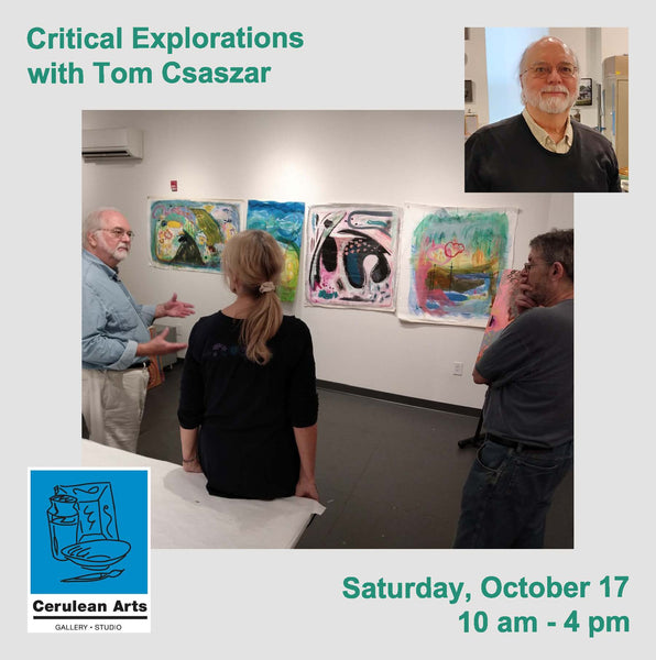 Critical Explorations with Tom Csaszar