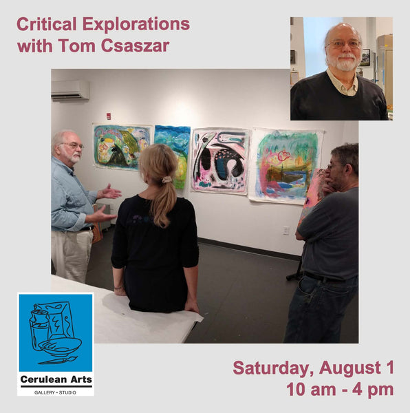 Critical Explorations with Tom Csaszar